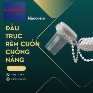 Đầu Trục Rèm Cuốn Chịu Được Bao Nhiêu Tải?