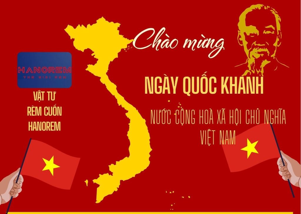 Vật tư rèm cuốn HANOREM chào mừng  Quốc khánh Việt Nam (1)