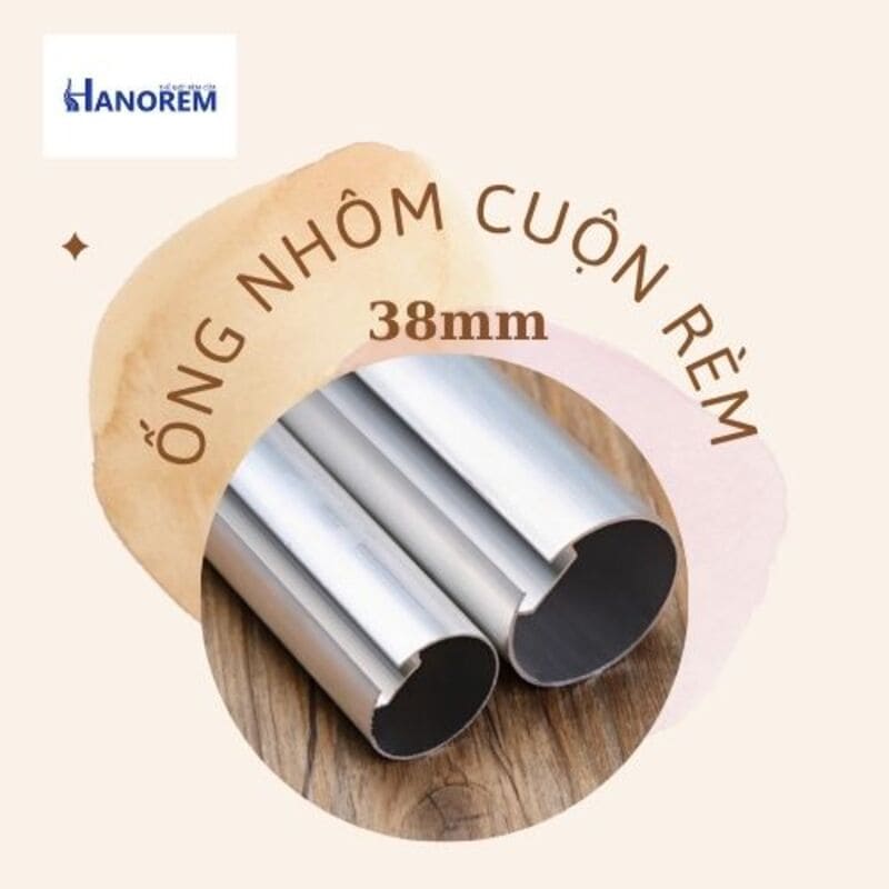 Ống Nhôm Cuộn Rèm 38mm Chịu Được Bao Nhiêu Tải? – Thông Số Kỹ Thuật Và Ứng Dụng Thực Tế